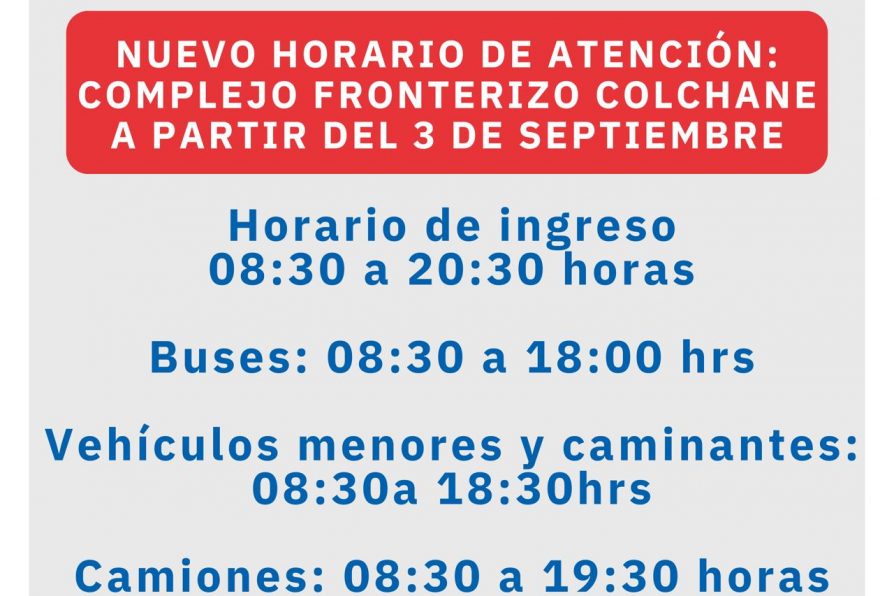 CAMBIO DE HORARIO DE ATENCIÓN DE COMPLEJO FRONTERIZO COLCHANE